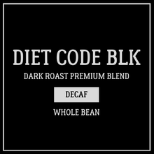 DIET CODE BLK | Dark Roast Decaf Blend Coffee Rampage Coffee Co. 