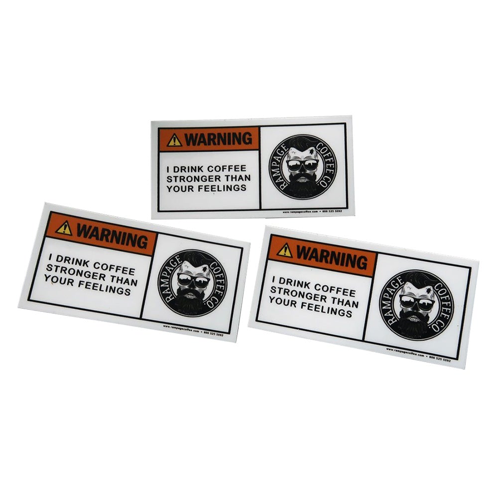 Rampage Coffee Co. Feelings Warning Stickers (3 pack)